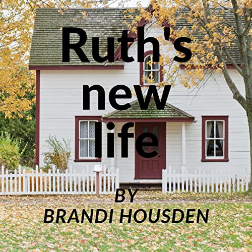 Cover of Ruth’s New Life