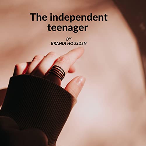 Cover of The Independent Teenager
