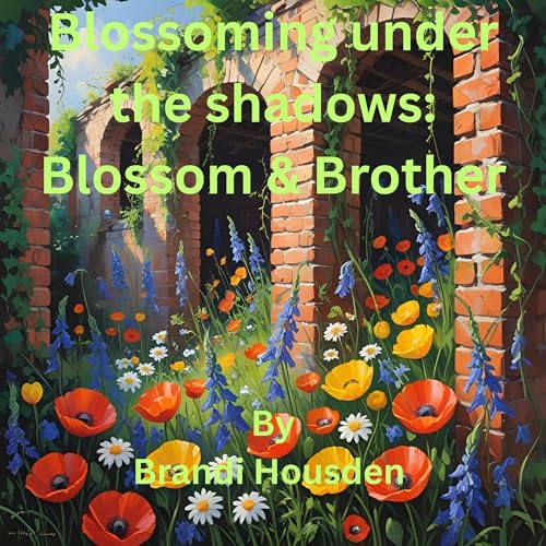 Cover of Blossoming Under the Shadows