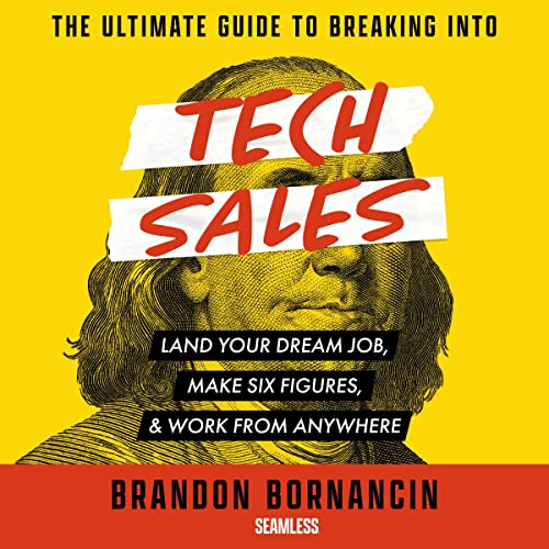 Cover of The Ultimate Guide to Breaking Into Tech Sales