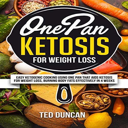 Cover of One Pan Ketosis for Weight Loss
