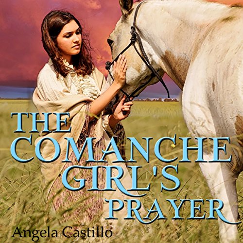 Cover of The Comanche Girl's Prayer