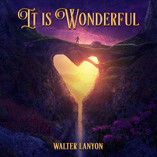 Cover of It Is Wonderful