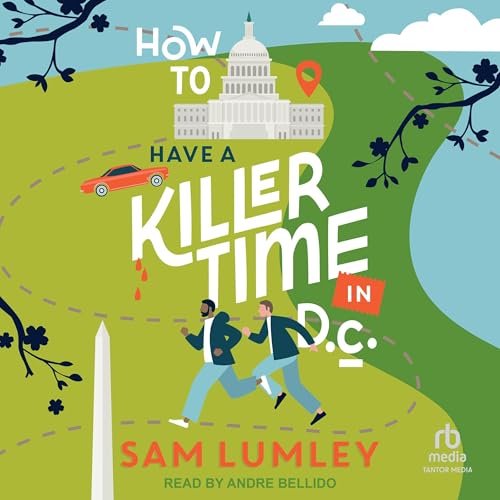 Cover of How to Have a Killer Time in DC