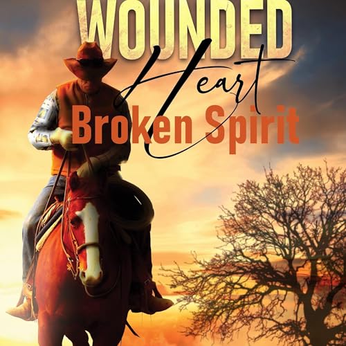 Cover of Wounded Heart, Broken Spirit
