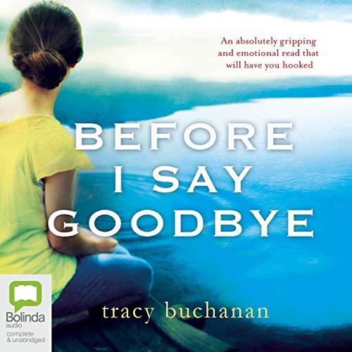 Cover of Before I Say Goodbye