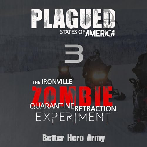 Cover of The Ironville Zombie Quarantine Retraction Experiment