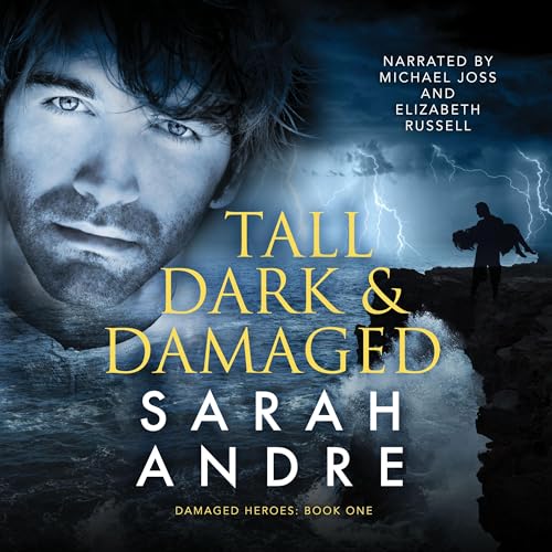 Cover of Tall, Dark and Damaged