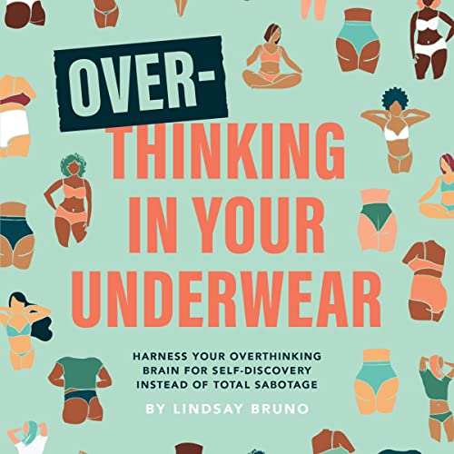 Cover of Overthinking in Your Underwear