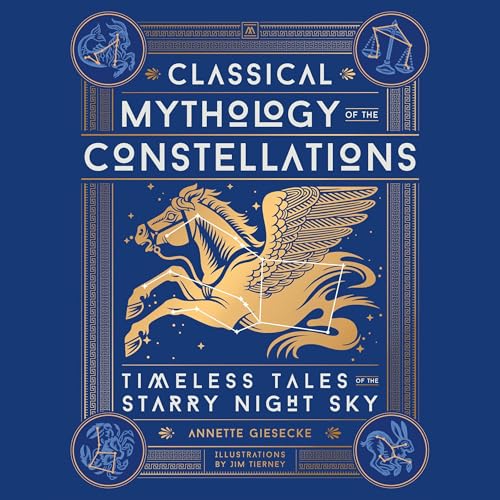 Cover of Classical Mythology of the Constellations