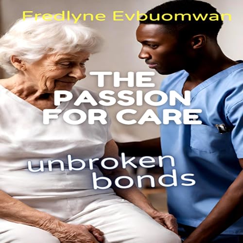 Cover of The Passion for Care