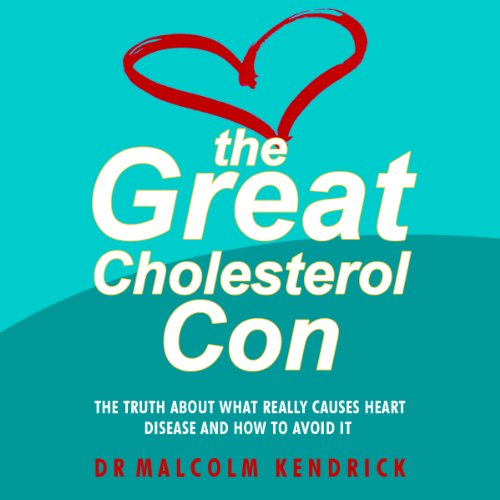 Cover of The Great Cholesterol Con