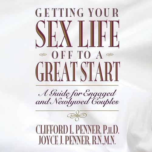 Cover of Getting Your Sex Life Off to a Great Start