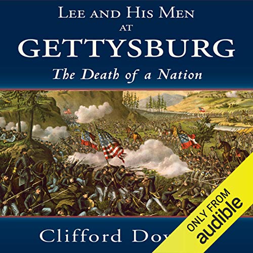 Cover of Lee and His Men at Gettysburg