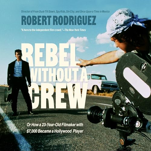 Cover of Rebel Without a Crew