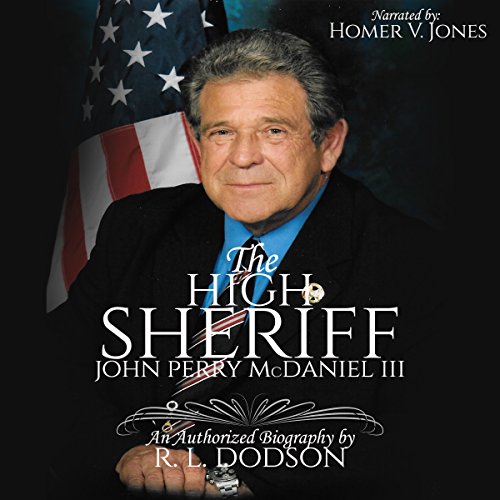 Cover of The High Sheriff: John Perry McDaniel III
