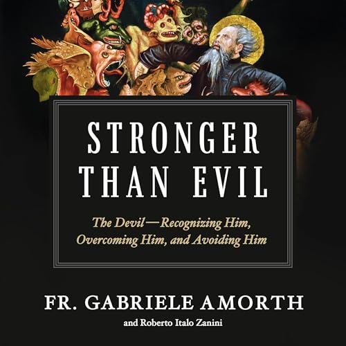 Cover of Stronger Than Evil: The Devil