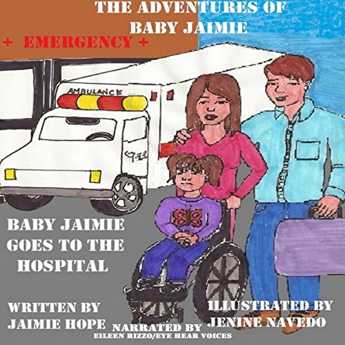 Cover of Baby Jaimie Goes to the Hospital