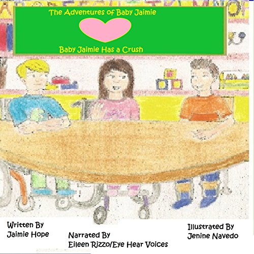Cover of Baby Jaimie Has a Crush