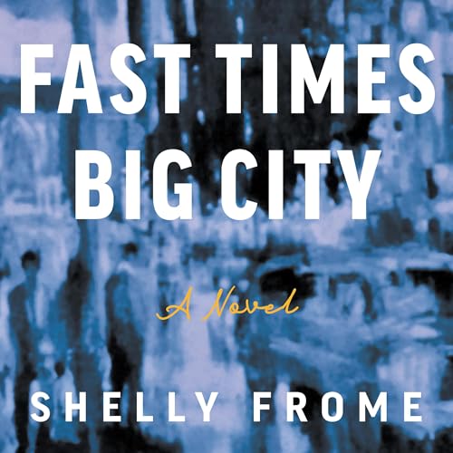 Cover of Fast Times, Big City