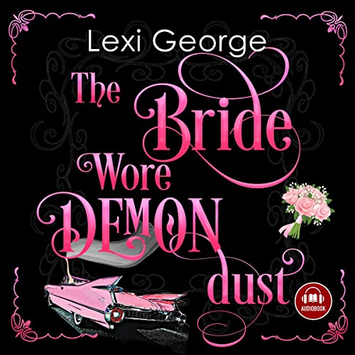 Cover of The Bride Wore Demon Dust