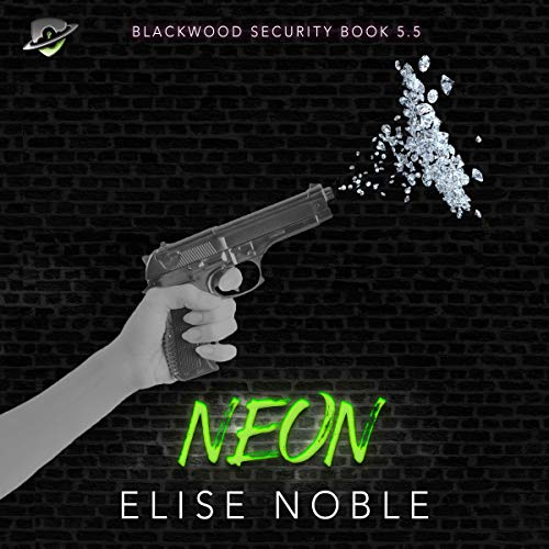 Cover of Neon: Blackwood Security Book 5.5