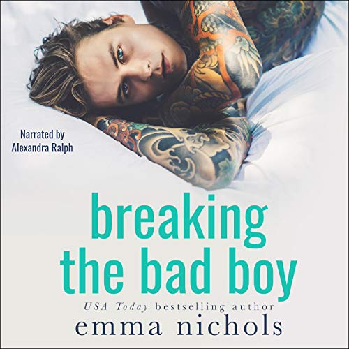 Cover of Breaking the Bad Boy