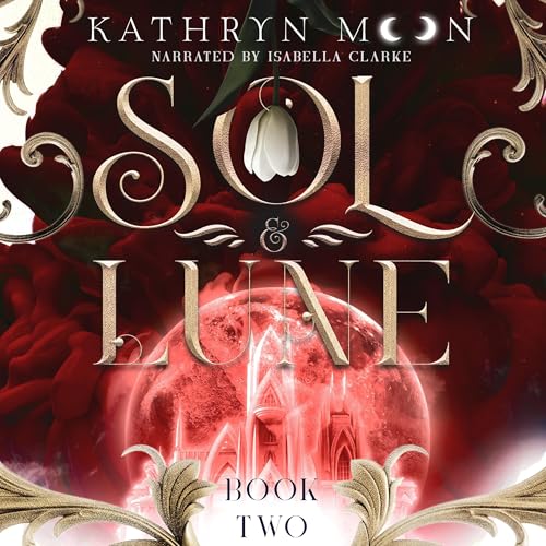 Cover of Sol & Lune: Book Two