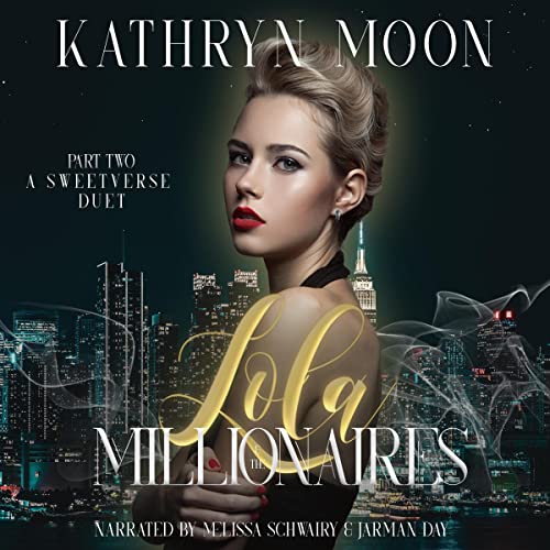 Cover of Lola & the Millionaires: Part Two