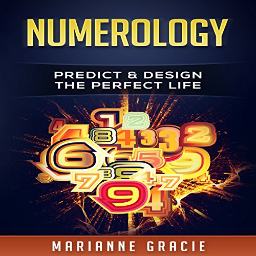 Cover of Numerology: Predict & Design The Perfect Life (Volume 1)