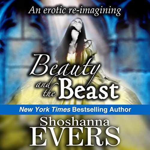 Cover of Beauty and the Beast: An Erotic Re-Imagining
