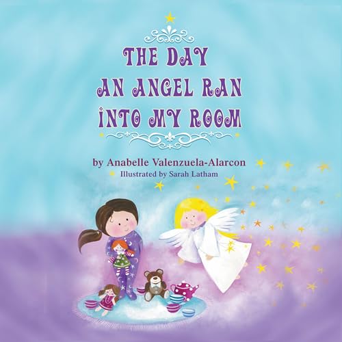 Cover of The Day an Angel Ran into My Room