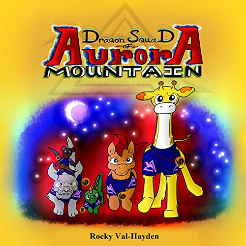 Cover of The Dragon Squad of Aurora Mountain