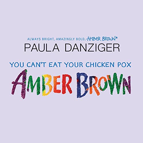 Cover of You Can't Eat Your Chicken Pox Amber Brown