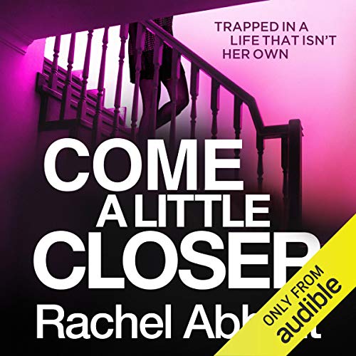 Cover of Come a Little Closer