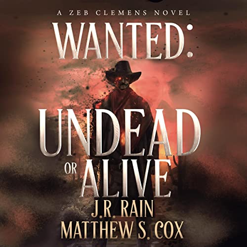 Cover of Wanted: Undead or Alive