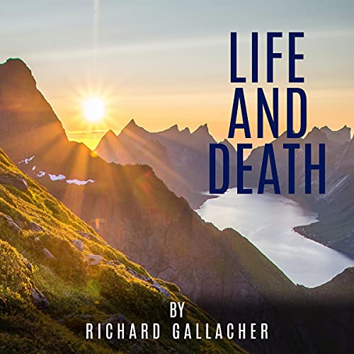 Cover of Life and Death by Richard Gallacher