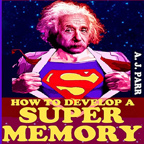 Cover of How to Develop a Super Memory