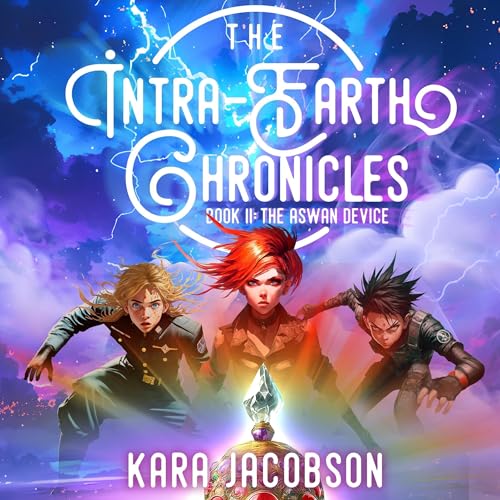Cover of The Intra-Earth Chronicles, Book II: The Aswan Device
