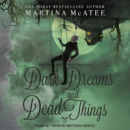 Cover of Dark Dreams and Dead Things