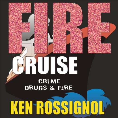 Cover of Fire Cruise