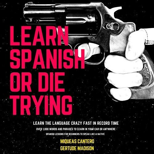 Cover of Learn Spanish or Die Trying