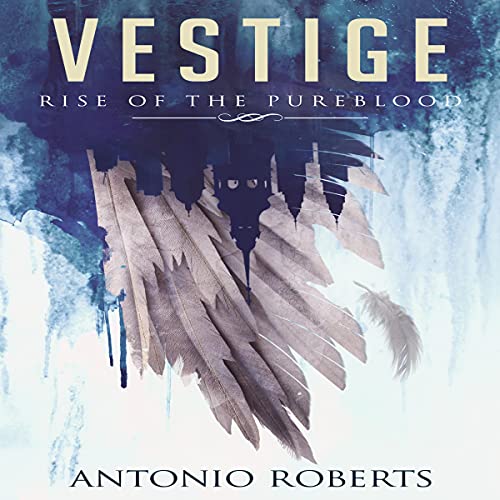 Cover of Vestige Rise of the Pureblood