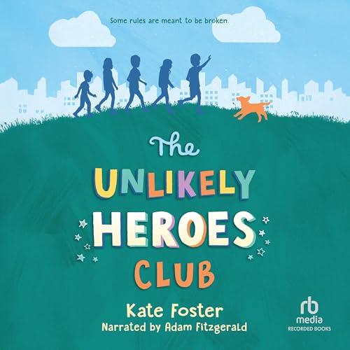 Cover of The Unlikely Heroes Club