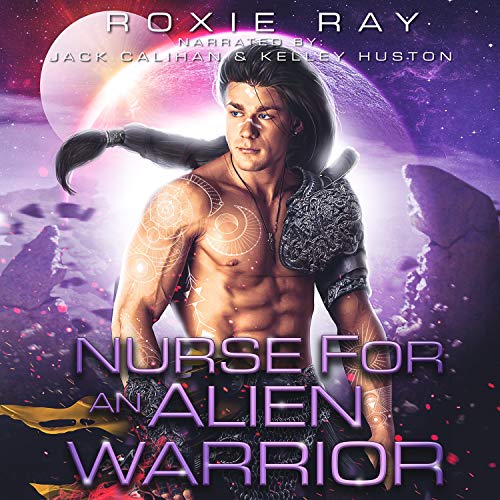 Cover of Nurse for an Alien Warrior: A SciFi Alien Romance