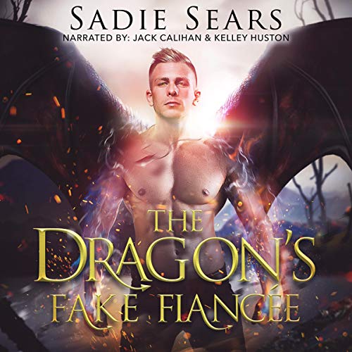 Cover of The Dragon's Fake Fiancée: A Dragon Shifter Romance