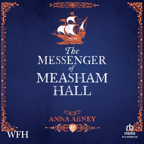 Cover of The Messenger of Measham Hall