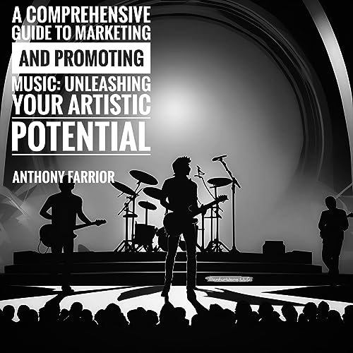 Cover of A Comprehensive Guide to Marketing and Promoting Music