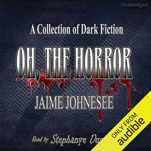 Cover of Oh, the Horror