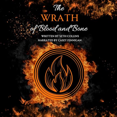 Cover of The Wrath of Blood and Bone